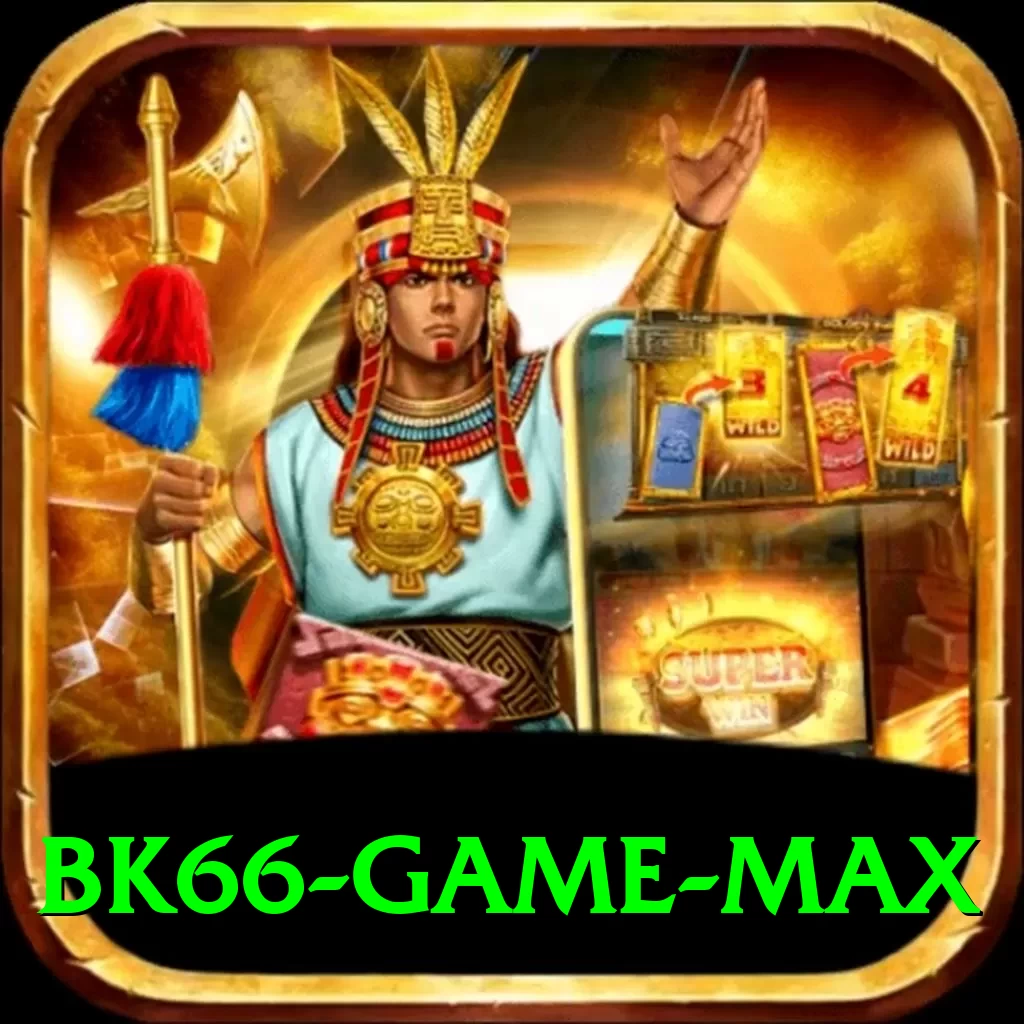 BK66 Game Max Rewards - 2